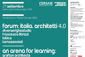 we suggest.. Vortrag und Tour Cersaie BOLOGNA 2016: Diverserighestudio Francesco Librizzi Labics Tamassociati & grafton architects