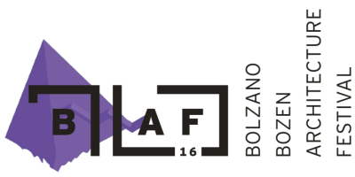 BAF BOLZANO BOZEN ARCHITECTURE FESTVAL 2016