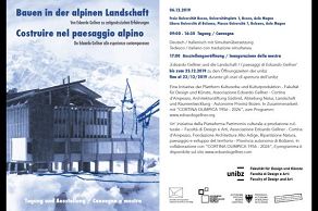 Tagung und Ausstellung Bauen in der alpinen Landschaft Von Edoardo Gellner zu zeitgenössischen Erfahrungen