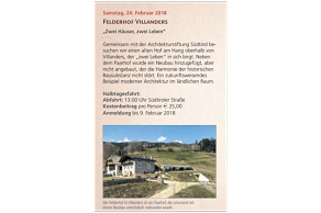 HEIMATSCHUTZVEREIN BOZEN SÜDTIROL meets Architekturstiftung Südtirol: Felderhof Villanders „Zwei Häuser, zwei Leben“