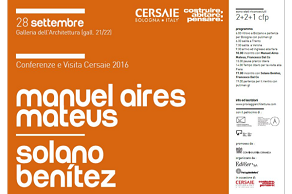 we suggest.. Vortrag und Tour Cersaie BOLOGNA 2016: Manuel Aires Mateus Solano Benítez