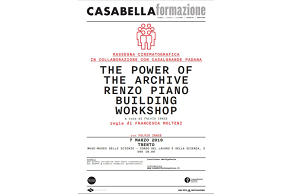 We suggest: Casabella formazione: documentario The Power of the Archive. Renzo Piano Building Workshop