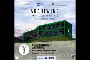 ARCHIWINE Architecture in wineries Filmpremiere + Aperitivo